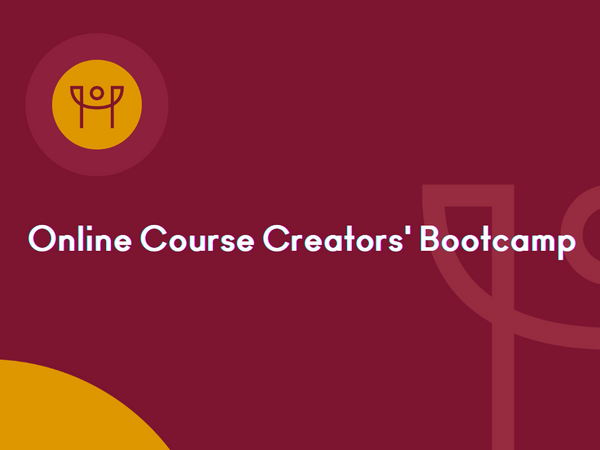 Online Course Creators' Bootcamp