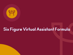 Six Figure Virtual Assistant Formula